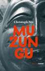 Christoph Nix: Muzungu, Buch