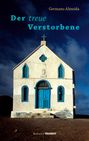 Germano Almeida: Der treue Verstorbene, Buch