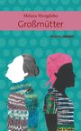 Melara Mvogdobo: Großmütter, Buch