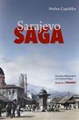 Stefan Çapaliku: Sarajevo Saga, Buch
