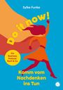Sylke Funke: Do it now!, Buch