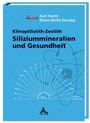 Karl Hecht: Siliziummineralien und Gesundheit, Buch