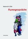 Heinrich Zille: Hurengespräche, Buch