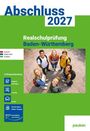 Abschluss 2027 - Realschule Baden-Württemberg - Aufgabenband, Buch