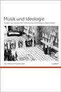 Albrecht Riethmüller: Musik und Ideologie, Buch
