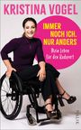 Kristina Vogel: Immer noch ich. Nur anders, Buch