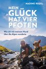 Nadine Regel: Mein Glück hat vier Pfoten, Buch