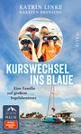 Katrin Linke: Kurswechsel ins Blaue, Buch