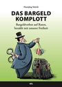 Hansjörg Stützle: Das Bargeld-Komplott, Buch