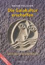 Marko Pogacnik: Die Gaiakultur erschaffen, Buch