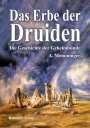 Anton Memminger: Das Erbe der Druiden, Buch