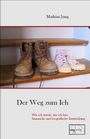 Mathias Jung: Der Weg zum Ich, Buch