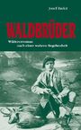Josef Bader: Waldbrüder, Buch