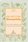Leopold Kammerer: Die heitere Hausapotheke, Buch