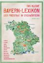 Werner Wirth: Das kleine Bayern-Lexikon - der Freistaat in Stichwörtern, Buch