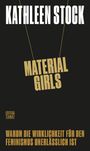 Kathleen Stock: Material Girls, Buch