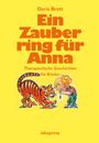 Doris Brett: Ein Zauberring für Anna, Buch