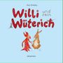 Eva Orinsky: Willi und sein Wüterich, Buch