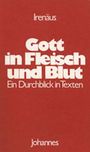 Irenäus von Lyon: Gott in Fleisch und Blut, Buch