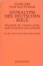 Hans Urs Von Balthasar: Apokalypse der deutschen Seele. Studie zu einer Lehre von den letzten Haltungen / Apokalypse der deutschen Seele. Studie zu einer Lehre von den letzten Haltungen, Buch
