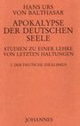 Hans Urs Von Balthasar: Apokalypse der deutschen Seele, Buch