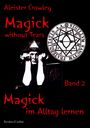 Aleister Crowley: Magick without Tears - Band 2, Buch
