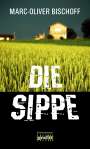 Marc-Oliver Bischoff: Die Sippe, Buch
