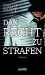 Ingo Bott: Das Recht zu strafen, Buch