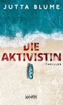 Jutta Blume: Die Aktivistin, Buch