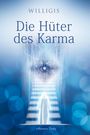 Willigis: Die Hüter des Karma, Buch