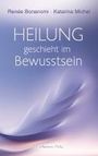 Renée Bonanomi: Heilung geschieht im Bewusstsein, Buch