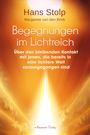 „Hans Stolp, Margarete van den Brink, Begegnungen im Lichtreich, Aquamarin Verlag“ vor einem strahlenden Lichtmotiv.