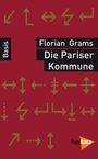 Florian Grams: Die Pariser Kommune, Buch