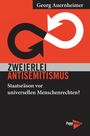 Georg Auernheimer: Zweierlei Antisemitismus, Buch
