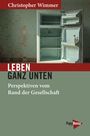 Christopher Wimmer: Leben ganz unten, Buch
