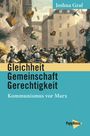 Joshua Graf: Gleichheit, Gemeinschaft, Gerechtigkeit, Buch