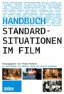Handbuch Standardsituationen im Film, Buch