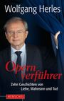 Wolfgang Herles: Opernverführer, Buch