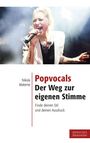 Nikola Materne: Popvocals - der Weg zur eigenen Stimme, Buch