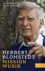 Herbert Blomstedt: Mission Musik, Buch
