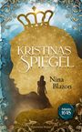 Nina Blazon: Kristinas Spiegel, Buch
