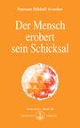 : Der Mensch erobert sein Schicksal, Buch