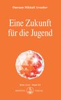 Omraam Mikhael Aivanhov: Eine Zukunft für die Jugend, Buch