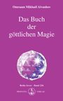 Omraam Mikhael Aivanhov: Das Buch der göttlichen Magie, Buch