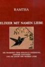 Ramtha: Elixier mit Namen Liebe, Buch