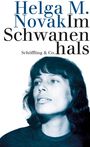 Helga M. Novak: Im Schwanenhals, Buch