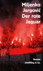 Miljenko Jergovic: Der rote Jaguar, Buch