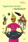 Nicola Koch: Vegetarisch kochen - thailändisch, Buch