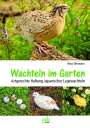 Nina Dittmann: Wachteln im Garten, Buch