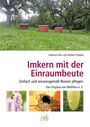 Johannes Wirz: Imkern mit der Einraumbeute, Buch